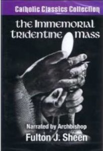 Immemorial Tridentine Mass