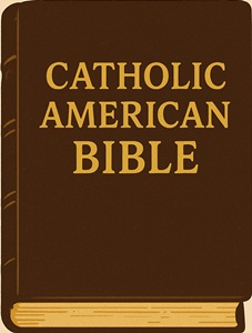Catholic American Bible